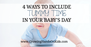 4 ways to include tummy time in your baby's day.