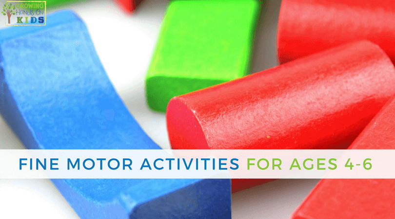 Fine Motor Activities for Preschoolers – Ages 4-6