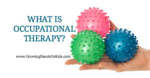 What is Occupational Therapy? And what do Occupational Therapists do?