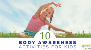 10 body awareness activities for kids, perfect for working on bilateral coordination and crossing midline.