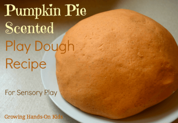 Easy Pumpkin Pie Scented Play Dough Recipe for Sensory Play