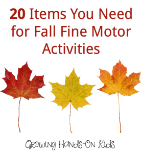 20 items you need for fall fine motor activity ideas and fun.