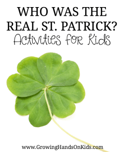 Who was the REAL St. Patrick? Find resources and activities for teaching about the real St. Patrick with your kids.