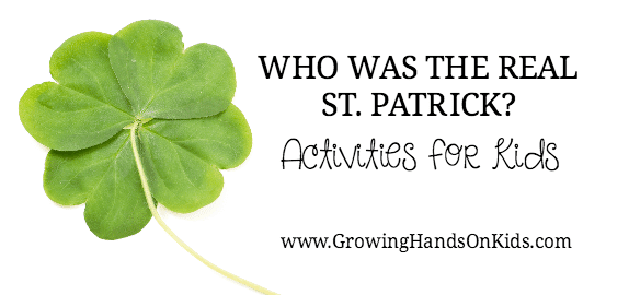 Resources for Teaching the Real Story of St. Patrick for Kids
