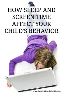 How screen time and sleep affect your child's behavior. Includes tips to limit screen time and promote good sleeping habits in children.