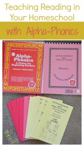Teaching reading in your homeschool with Alpha-Phonics