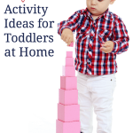 Montessori inspired activity ideas for your toddler at home.