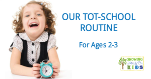 Our tot-school routine and schedule for ages 2-3, perfect for stay at home moms.