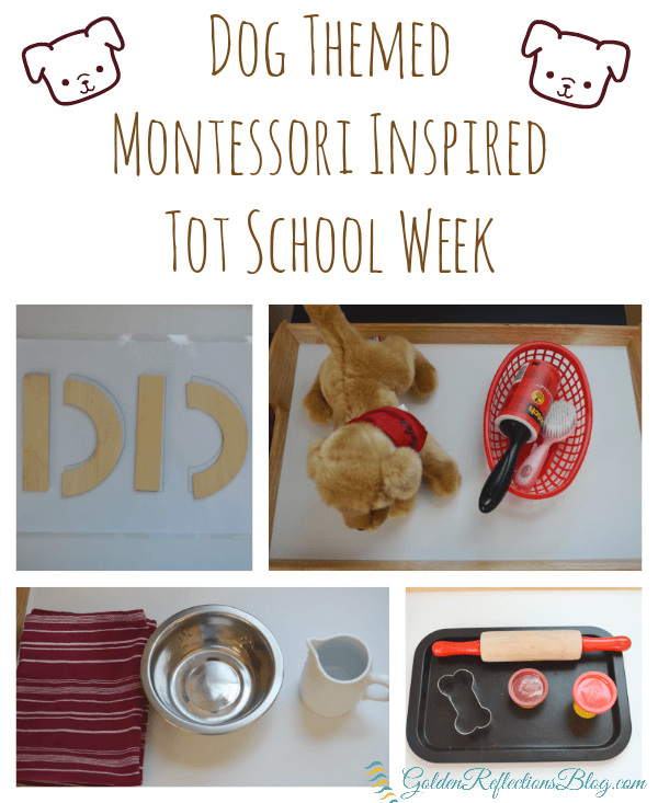 Dog Themed Montessori Inspired Tot School Week