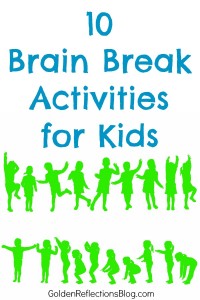 10 ways to include brain break activities in your child's day at home or school. www.GoldenReflectionsBlog.com