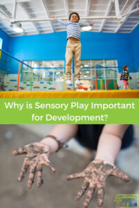 why sensory play is important for development