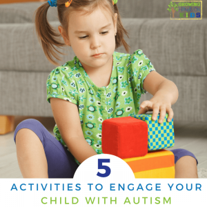 5 activities to engage your child with Autism spectrum disorder.