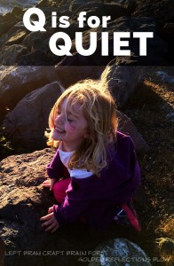 Q is for quiet sensory play. www.GoldenReflectionsBlog.com