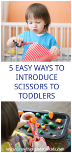 5 Easy ways to introduce scissors and cutting skills to toddlers.