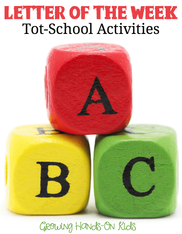 Montessori inspired letter of the week tot-school activities for ages 3-4.