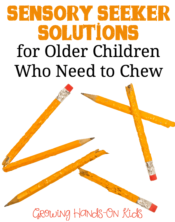 Sensory Seeker Solutions for Older Children Who Need to Chew