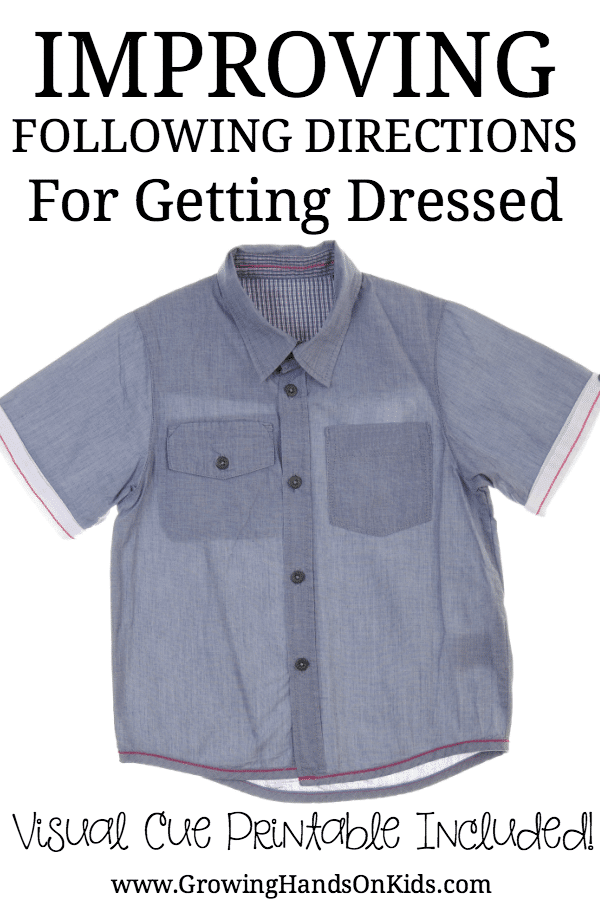 Tips for improving following directions for getting dressed. Includes a free visual cue printable for your kids.