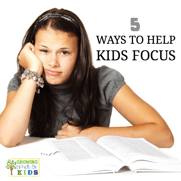 5 easy ways to help your kids focus on at home or in the classroom.