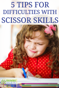 5 tips for difficulties with scissor skills for kids, including tips for left handed kids and cutting with scissors.