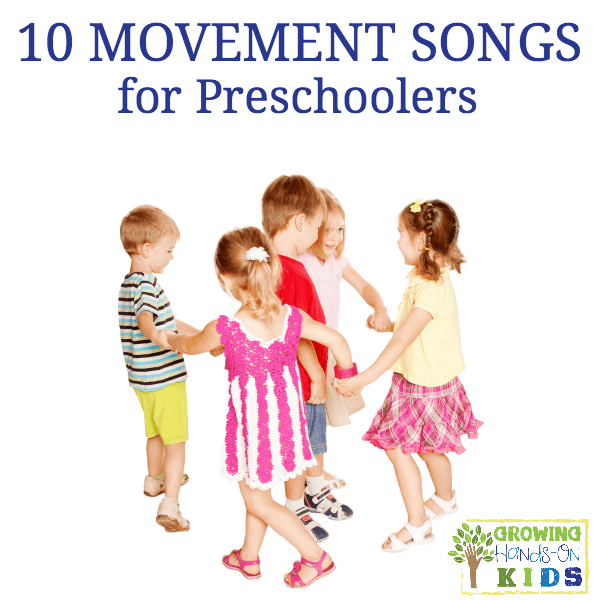 10 movement songs for preschoolers, perfect for brain breaks and getting the wiggles out!