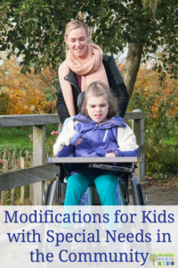 Modifications for kids with special needs in the community, plus activity and job ideas in the community.