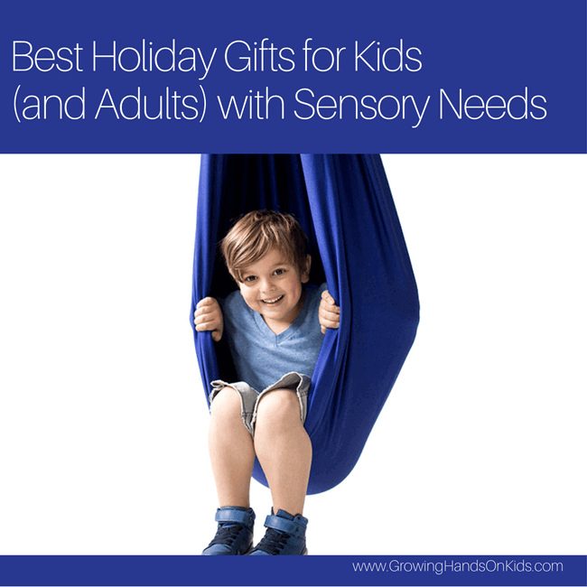 Best holiday gifts for kids (and adults) with sensory needs.