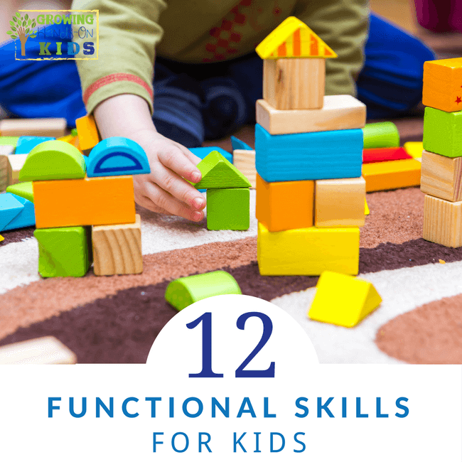 12 Functional Skills for Kids, tips from a pediatric therapist team.
