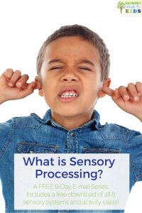 What is sensory processing? A free email series with free printable download for parents, teachers, and therapists.