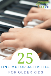 25 Fine Motor Activities for Older Kids (Ages 6+).