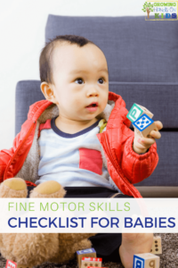 Fine motor skills checklist for babies, ages 0-18 months old.