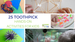 25 toothpick hands-on activities for kids.