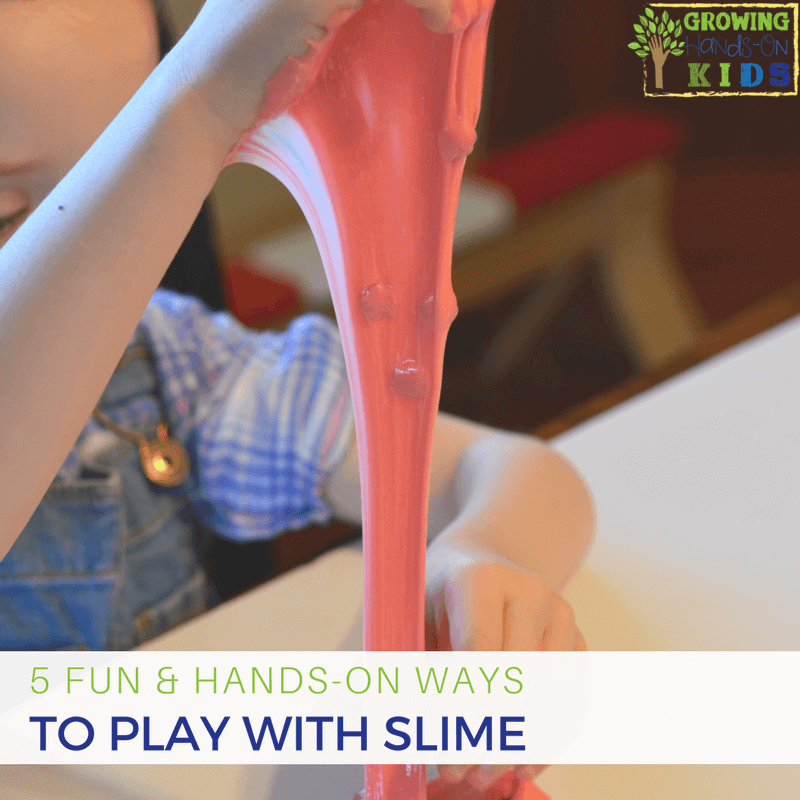 5 fun and hands-on ways to play with slime.