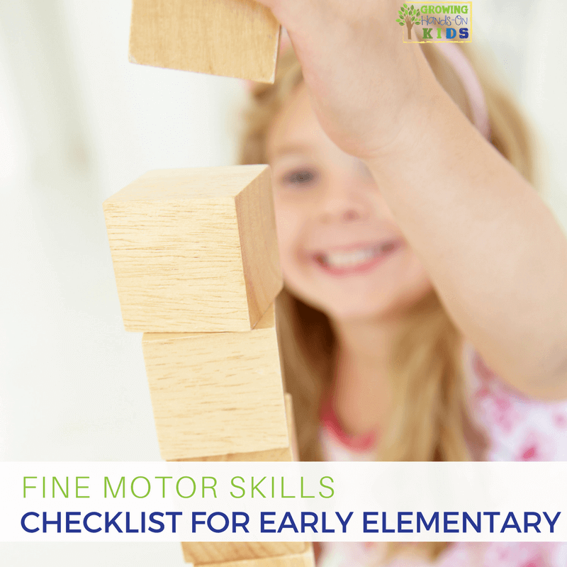 Fine Motor Skills Checklist for Early Elementary (Ages 6+)