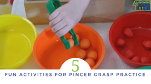 5 fun activities for pincer grasp practice with preschoolers.