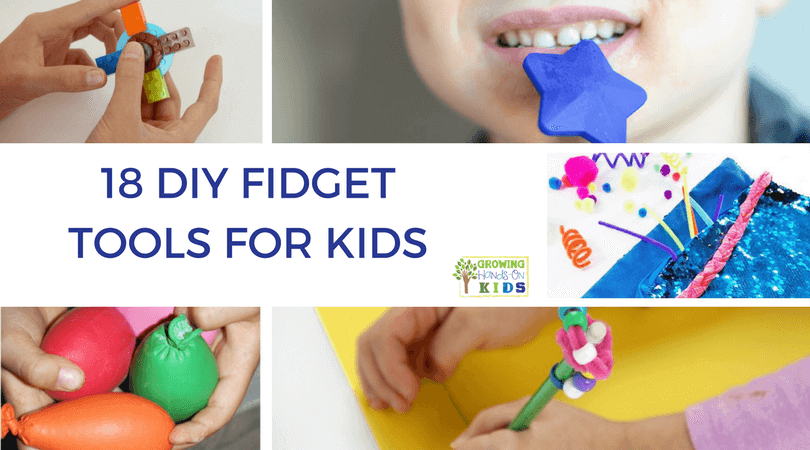 18 DIY Fidget Tools for Kids