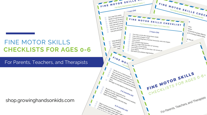 Fine Motor Skills Checklist for kids ages 0-6+ free download.