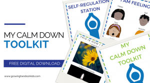 Calm down toolkit for kids. Includes my calm down station toolkit printable.