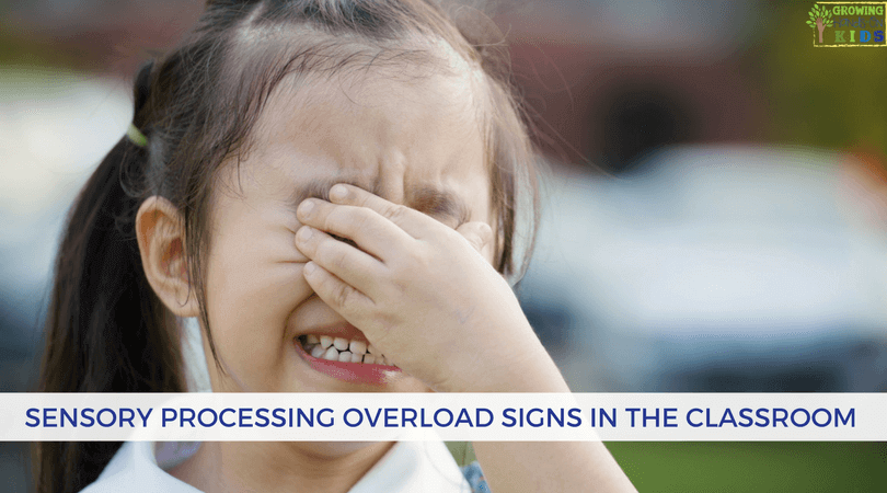 Sensory Processing Overload Signs in the Classroom