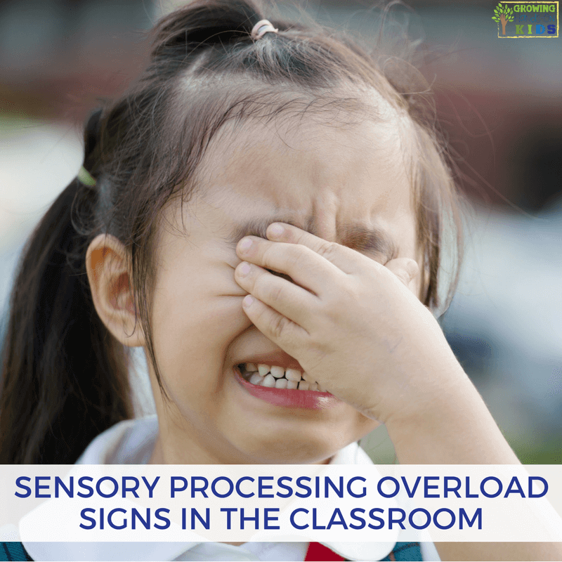 Sensory Processing Overload Signs in the Classroom. Plus a free printable download of sensory overload signs.