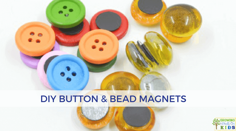 DIY Button and Bead Magnets for Hands-On Activities