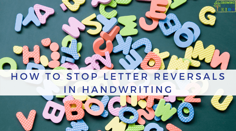 How to Stop Letter Reversals in Handwriting