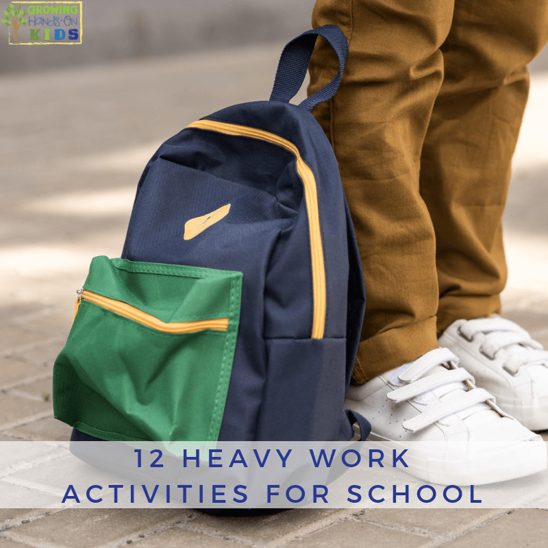 12 Heavy Work Activities for School. 