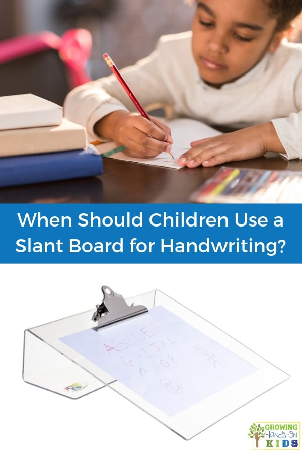 When Should Children Use a Slant Board for Handwriting?