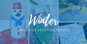 collage of winter fine motor activities for kids with blue overlay and white text that read "10 winter fine motor activities for kids".