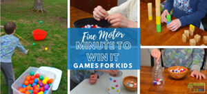 collage of children playing different fine motor games. Blue overlay box with white text that says Fine Motor Minute to Win it Games for Kids.