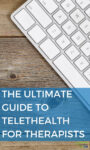 Wood background with a white computer keyboard in the top right corner. Blue overlay with white text that says "The Ultimate Guide to Telehealth for Therapists."