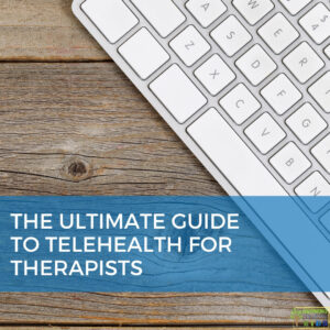 Wood background with a white computer keyboard in the top right corner. Blue overlay with white text that says "The Ultimate Guide to Telehealth for Therapists."