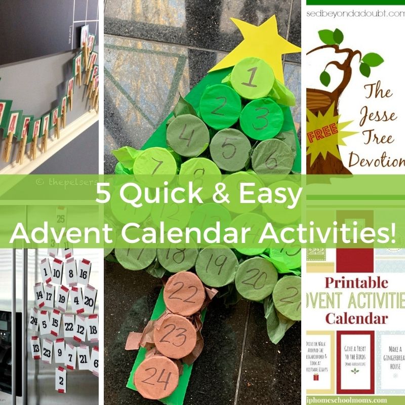 5 Quick and Easy Advent Calendar Activities!