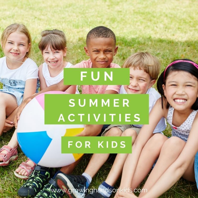 FUN Summer Activities for Kids