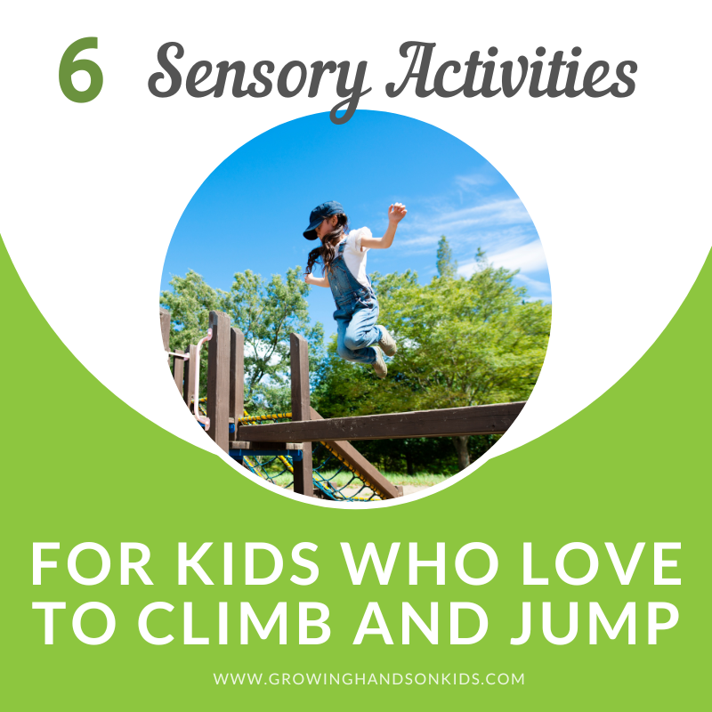 6 fun sensory activities for kids who love to jump and climb on everything.